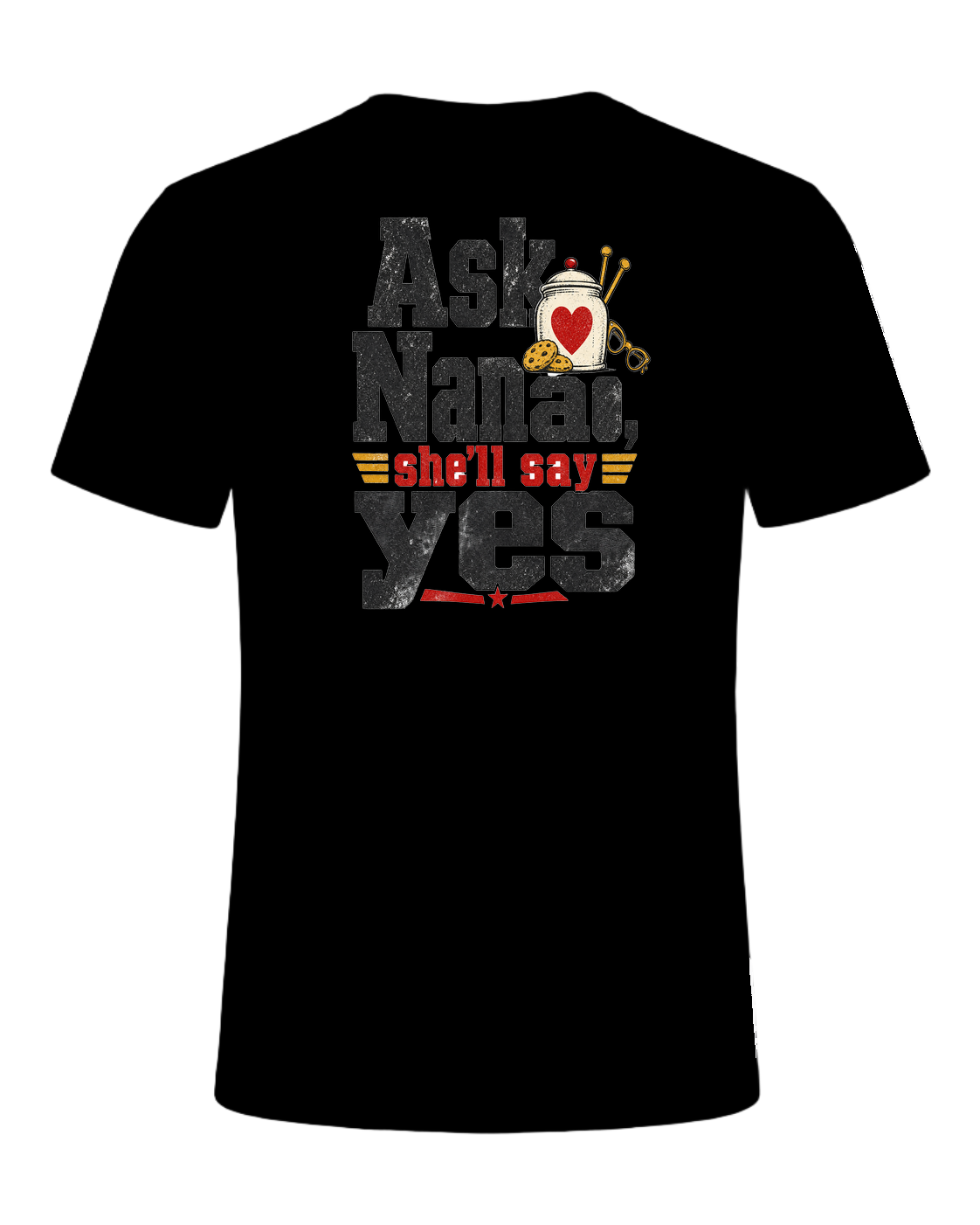 Ask Nana, she'll say yes — Black
