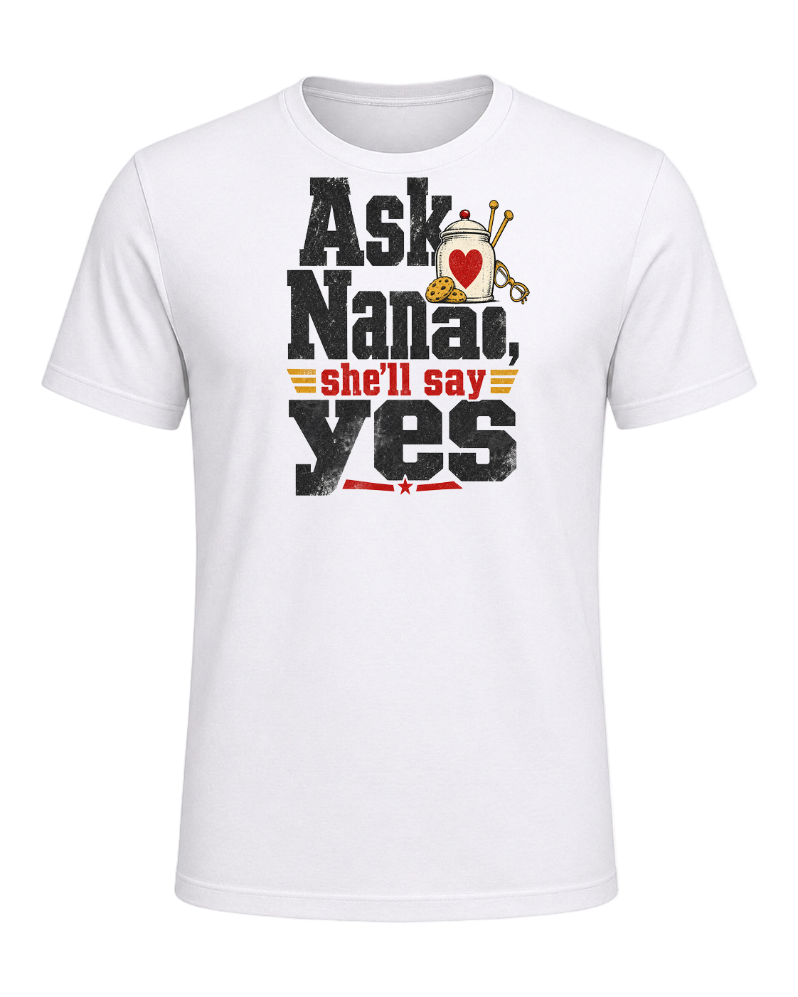 Ask Nana, she'll say yes — White