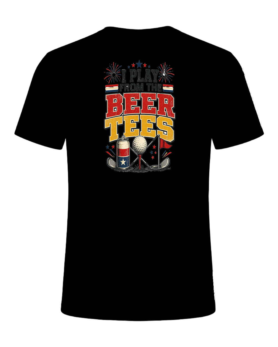 I PLAY FROM THE BEER TEES — Black