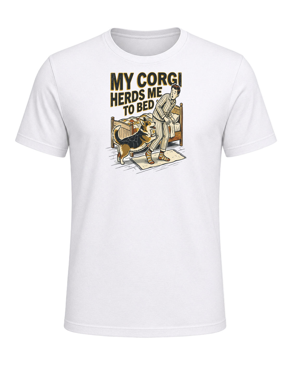 My Corgi Herds Me to Bed — White