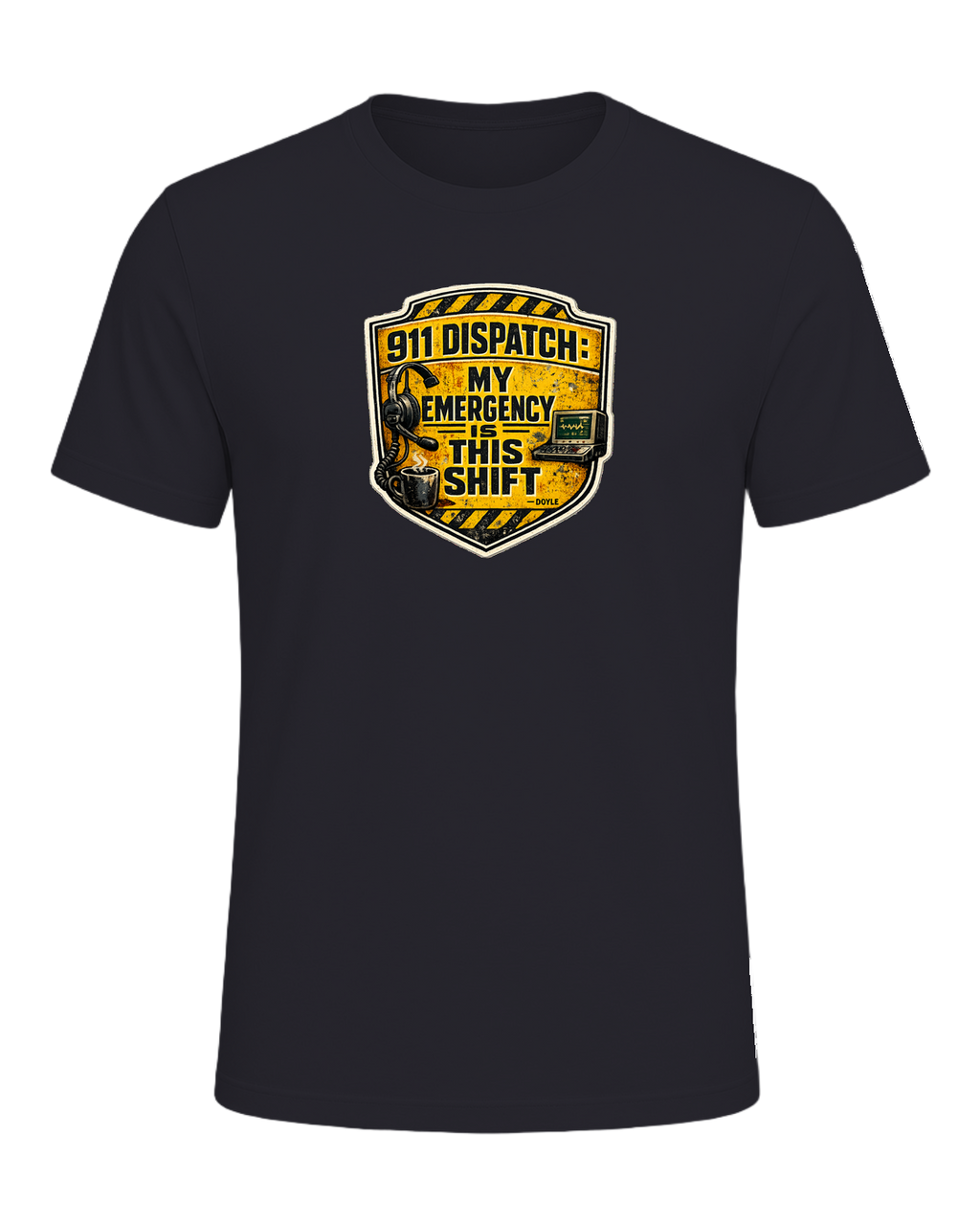 911 Dispatch: My Emergency Is This Shift Tee — Dark Grey