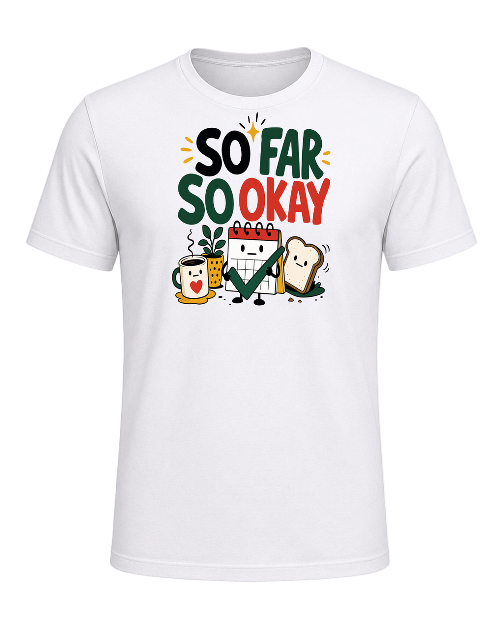 SO FAR SO OKAY — White