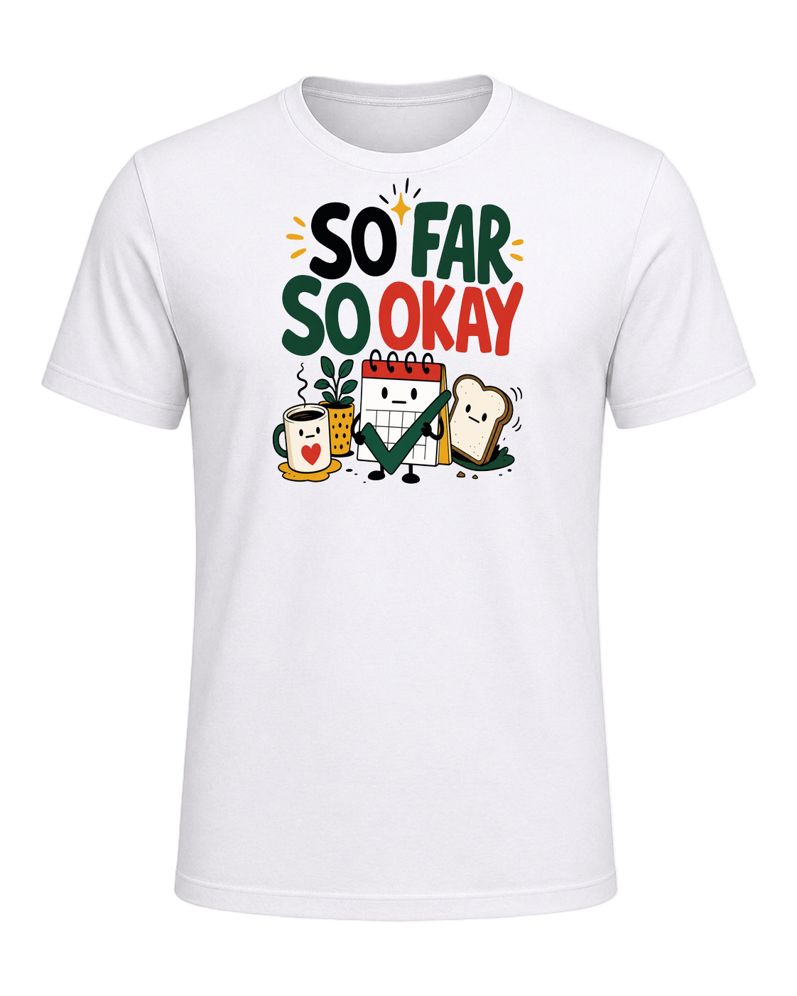 SO FAR SO OKAY — White
