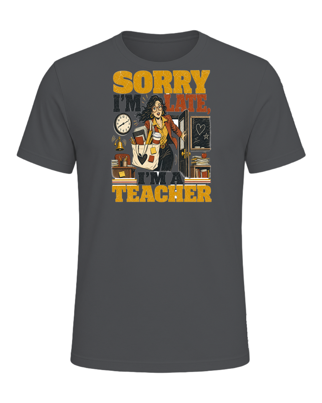 SORRY I'M LATE, I'M A TEACHER — Asphalt