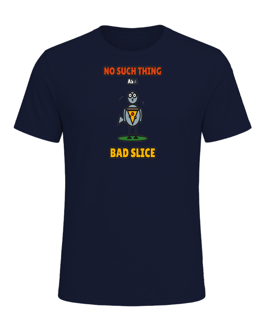 NO SUCH THING AS A BAD SLICE — Navy