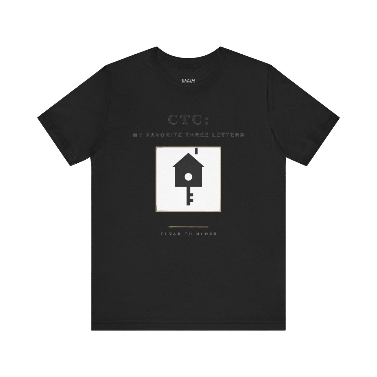 Loan Officer Gift T-Shirt — CTC: My Favorite Three Letters — mortgage t-shirt design