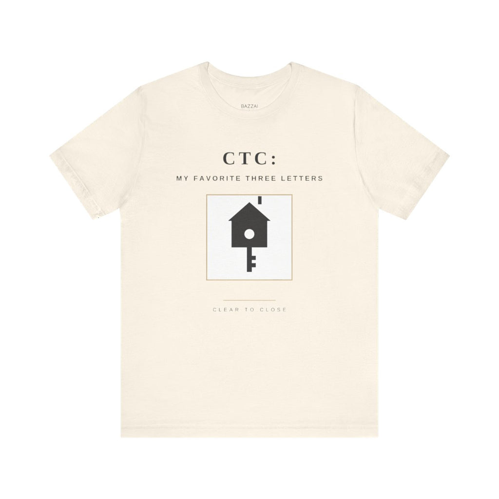Loan Officer Gift T-Shirt — CTC: My Favorite Three Letters — mortgage t-shirt design