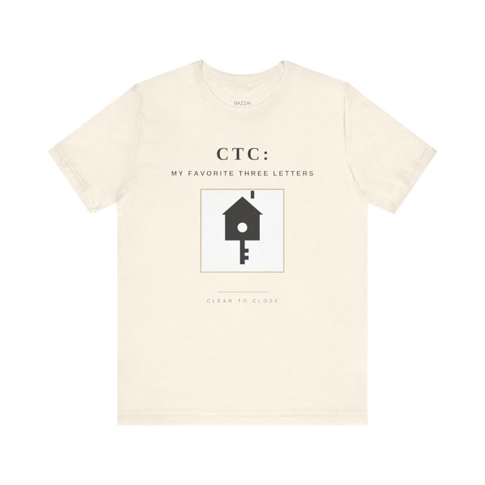 Loan Officer Gift T-Shirt — CTC: My Favorite Three Letters