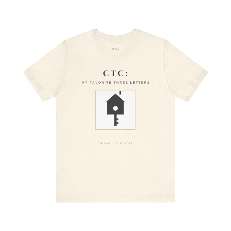 Loan Officer Gift T-Shirt — CTC: My Favorite Three Letters