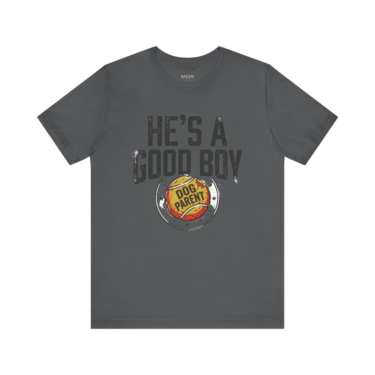 Dog Dad T-Shirt — He's a Good Boy — t-shirt design