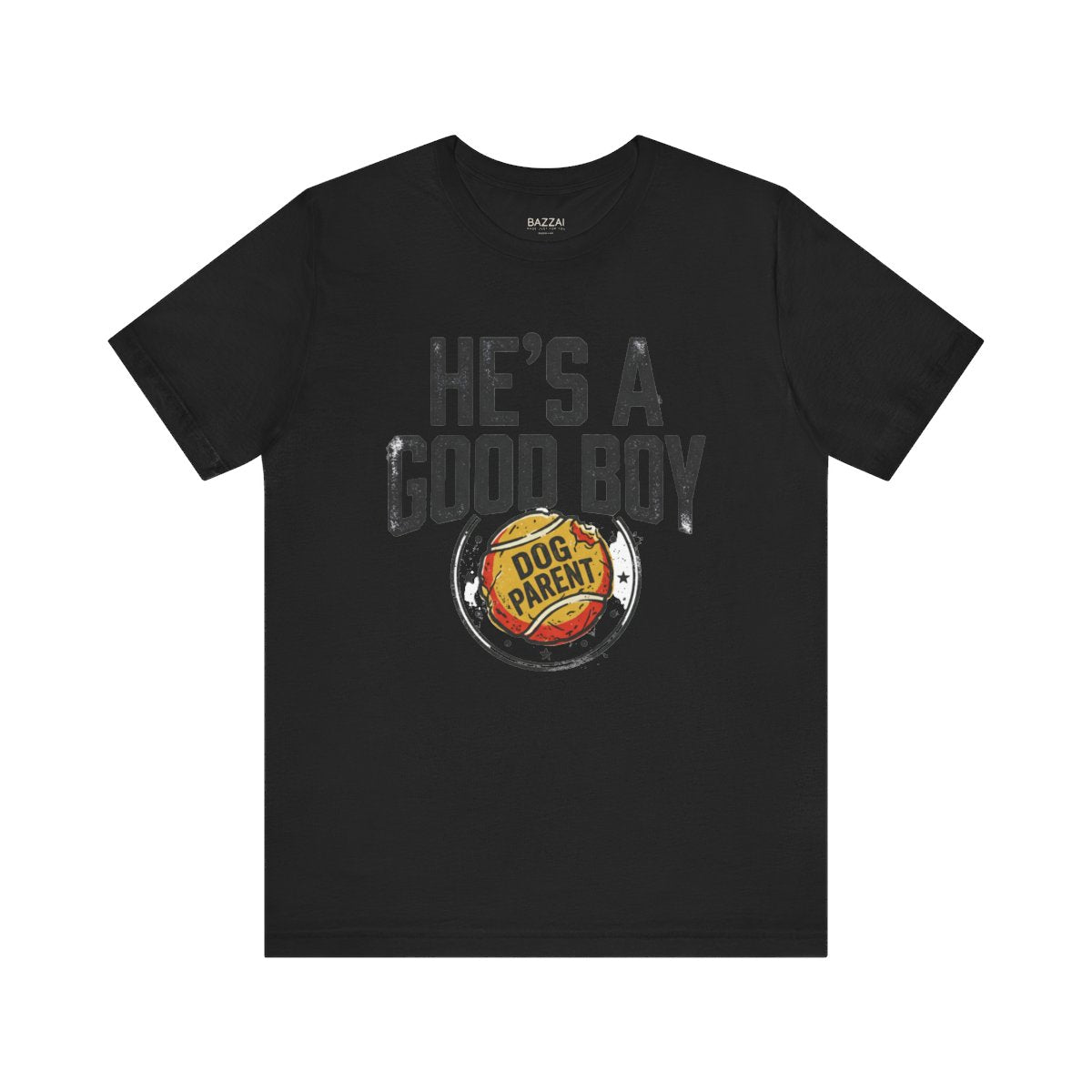 Dog Dad T-Shirt — He's a Good Boy — t-shirt design