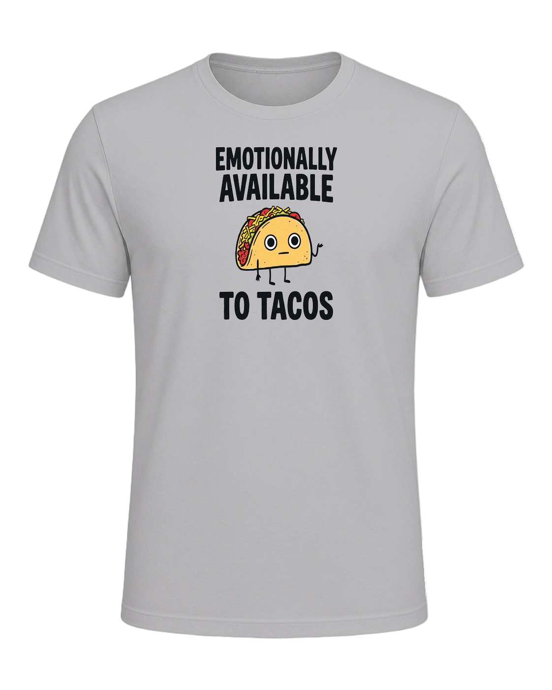 EMOTIONALLY AVAILABLE TO TACOS — Athletic Heather