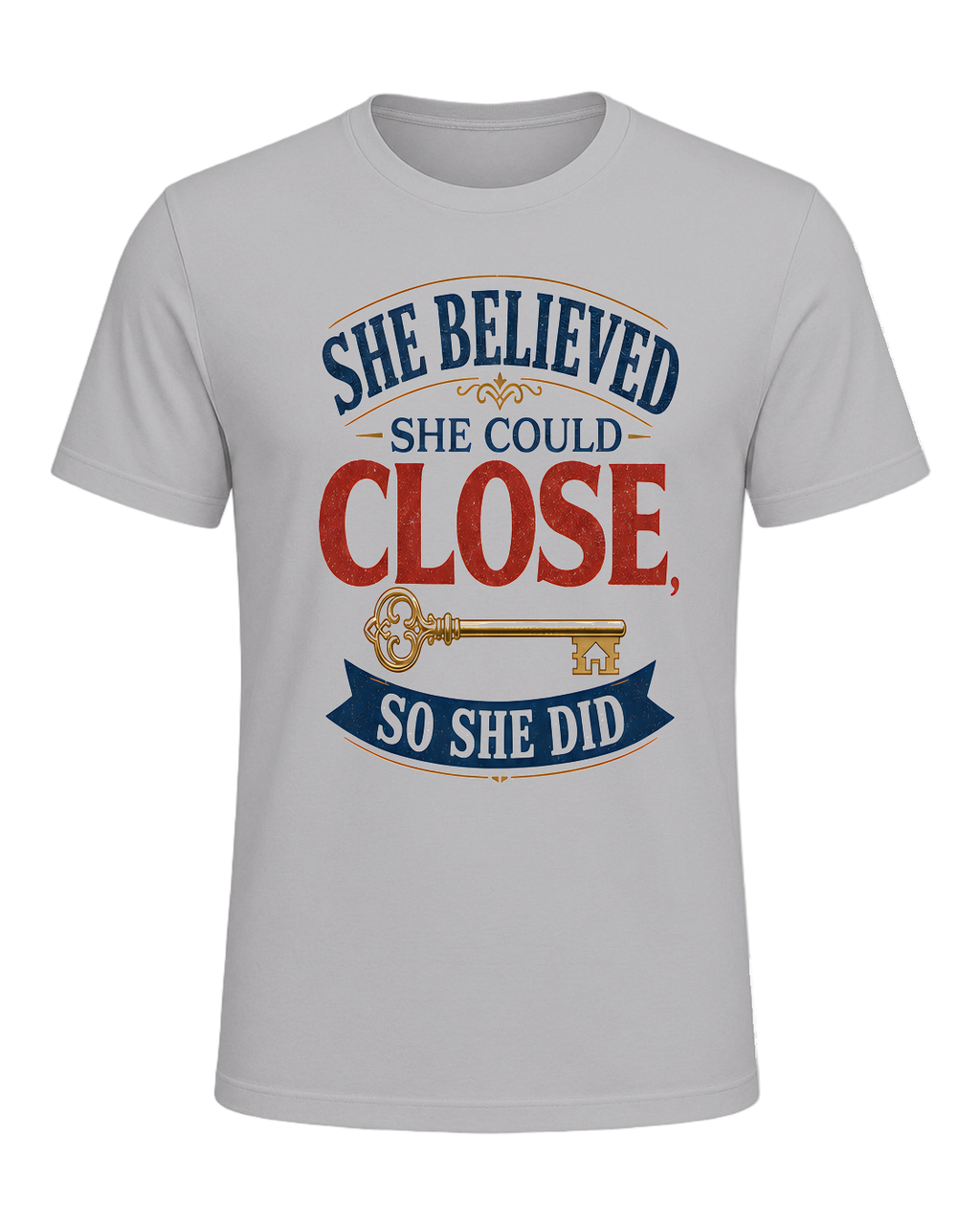 SHE BELIEVED SHE COULD CLOSE, SO SHE DID — Athletic Heather