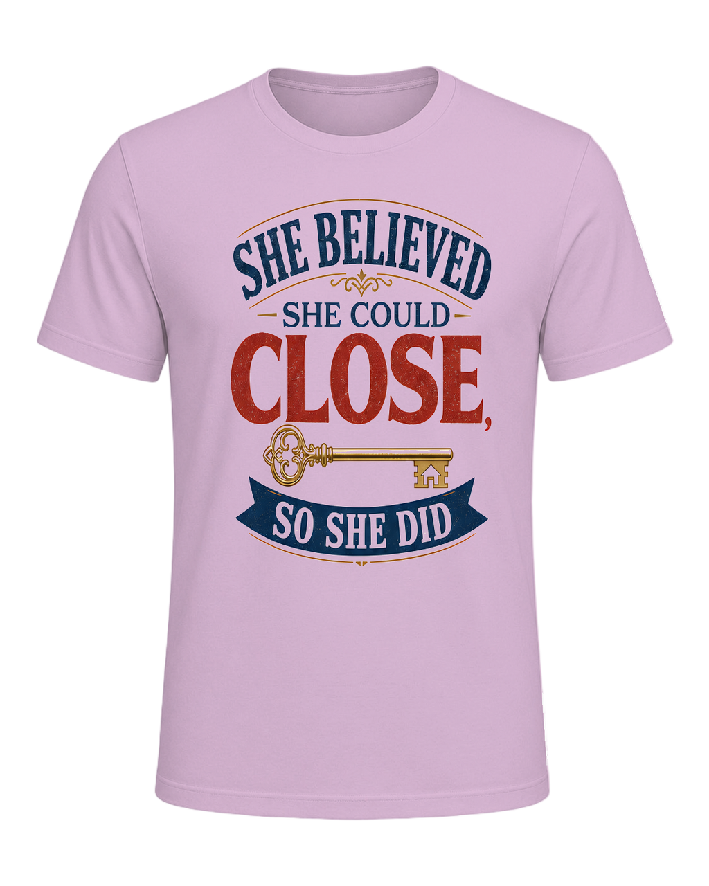 SHE BELIEVED SHE COULD CLOSE, SO SHE DID — Lilac