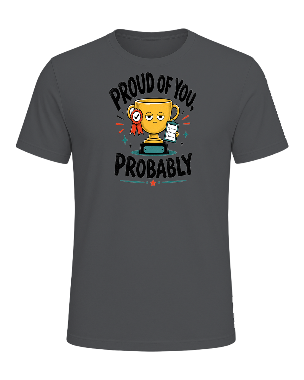 PROUD OF YOU, PROBABLY — Asphalt