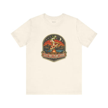Funny Pizza Lover T-Shirt — Slice First, Plans Later
