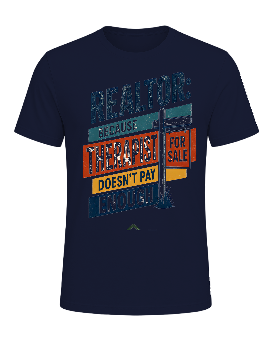 REALTOR: BECAUSE THERAPIST DOESN'T PAY ENOUGH — Navy