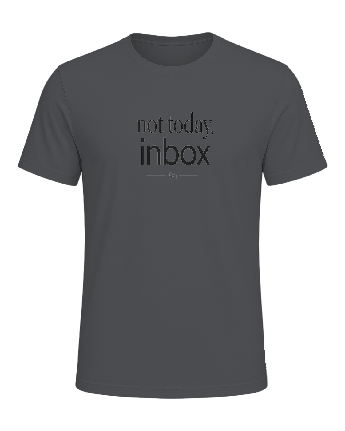 not today, inbox — Asphalt
