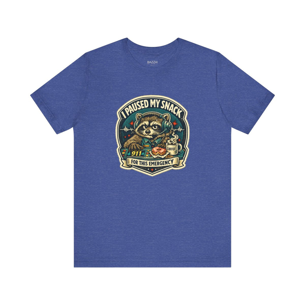 Funny 911 Dispatcher T-Shirt — I Paused My Snack for This Emergency — t-shirt design by Hank