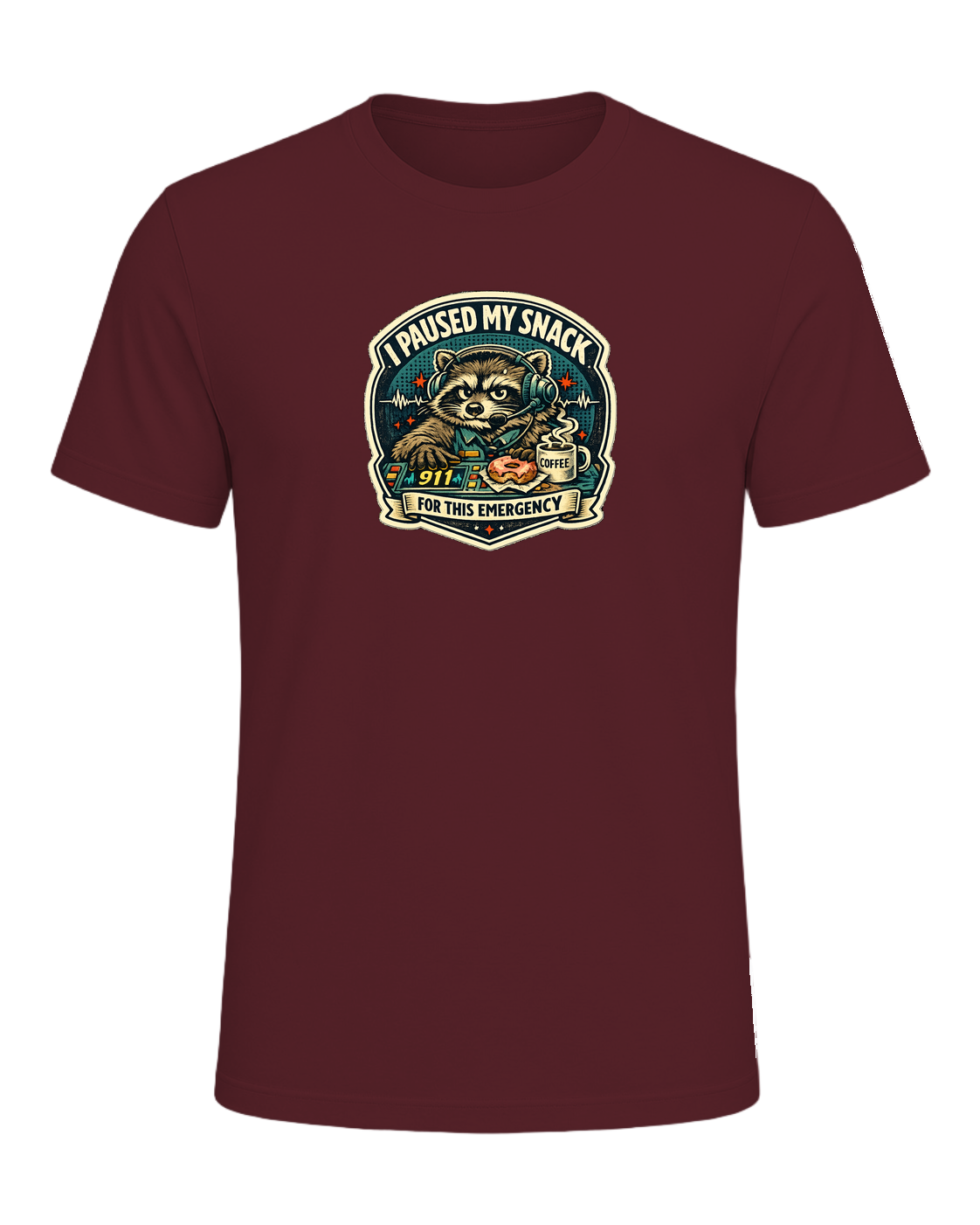 I Paused My Snack For This Emergency Tee — Maroon