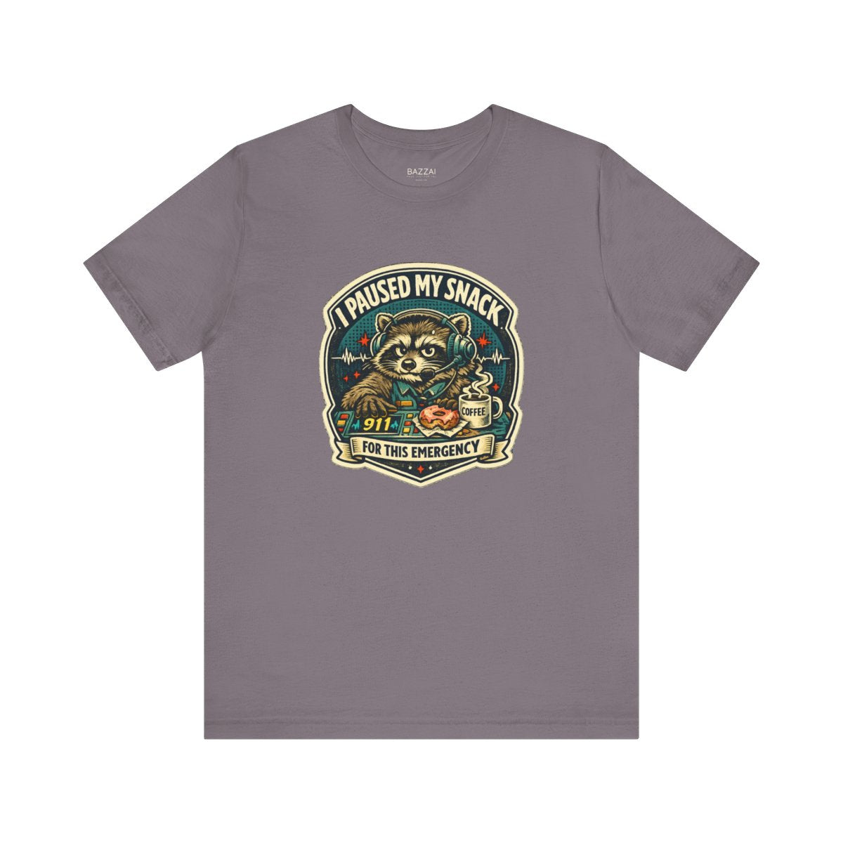 Funny 911 Dispatcher T-Shirt — I Paused My Snack for This Emergency — t-shirt design by Hank