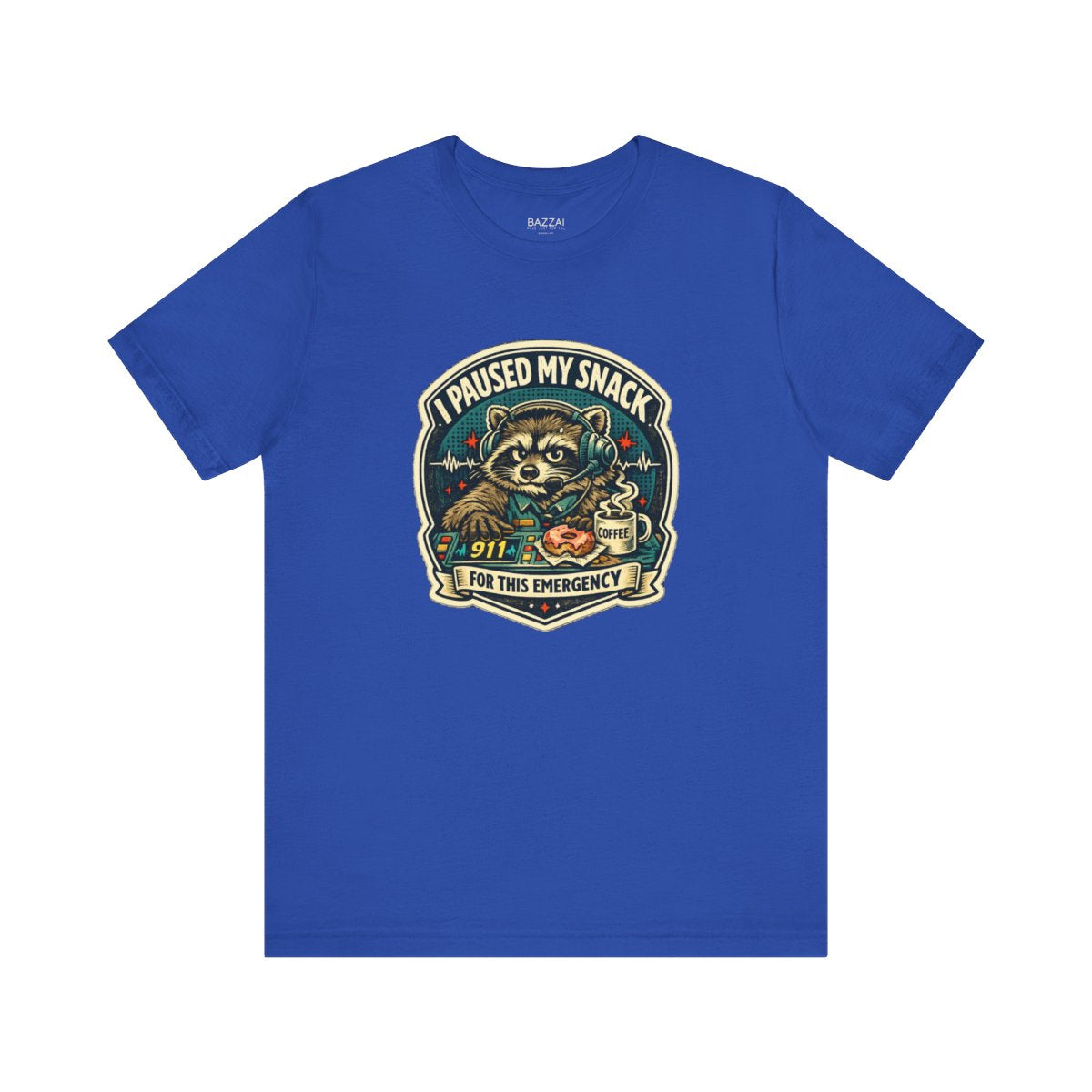 Funny 911 Dispatcher T-Shirt — I Paused My Snack for This Emergency — t-shirt design by Hank