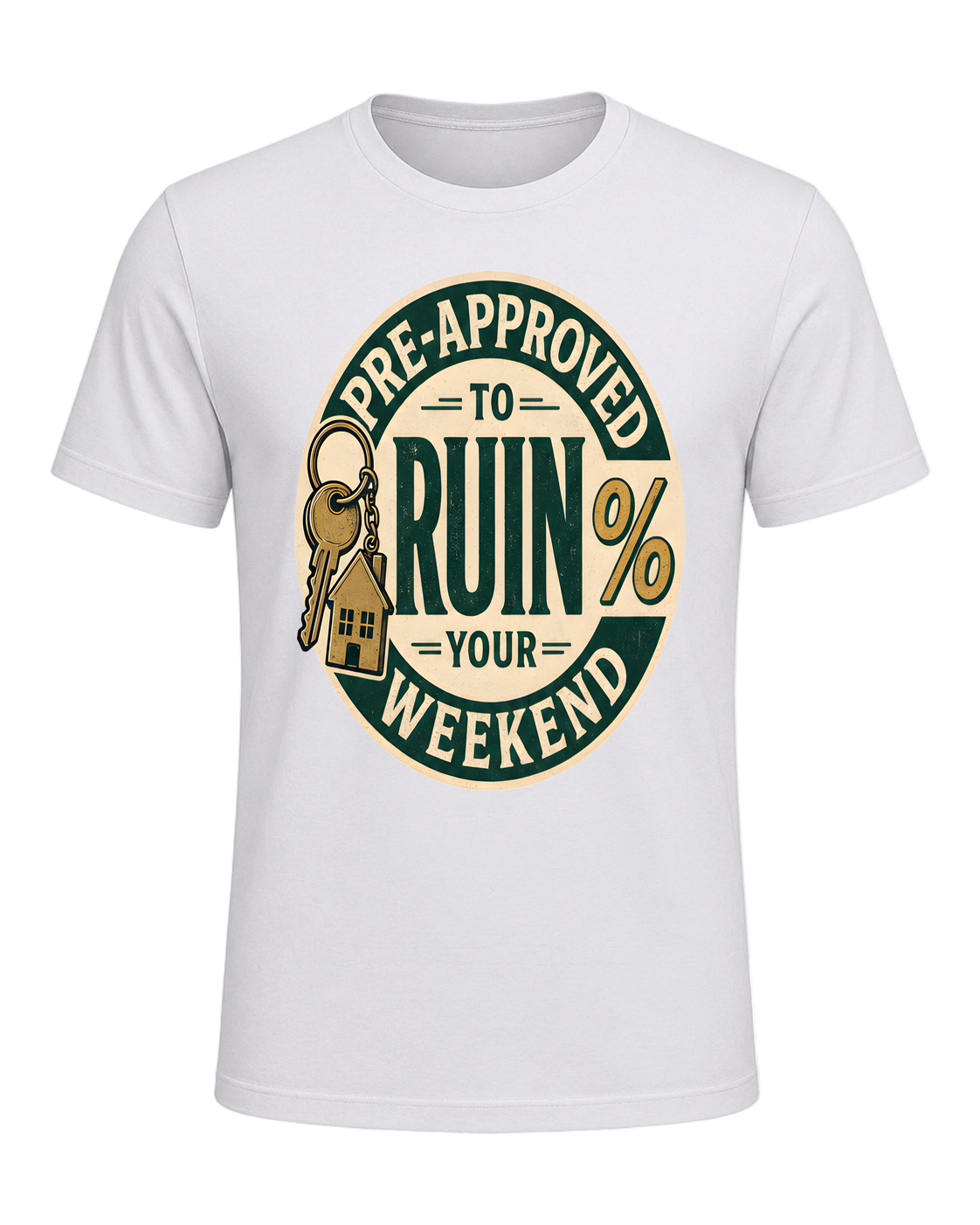 PRE-APPROVED TO RUIN YOUR WEEKEND — Ash