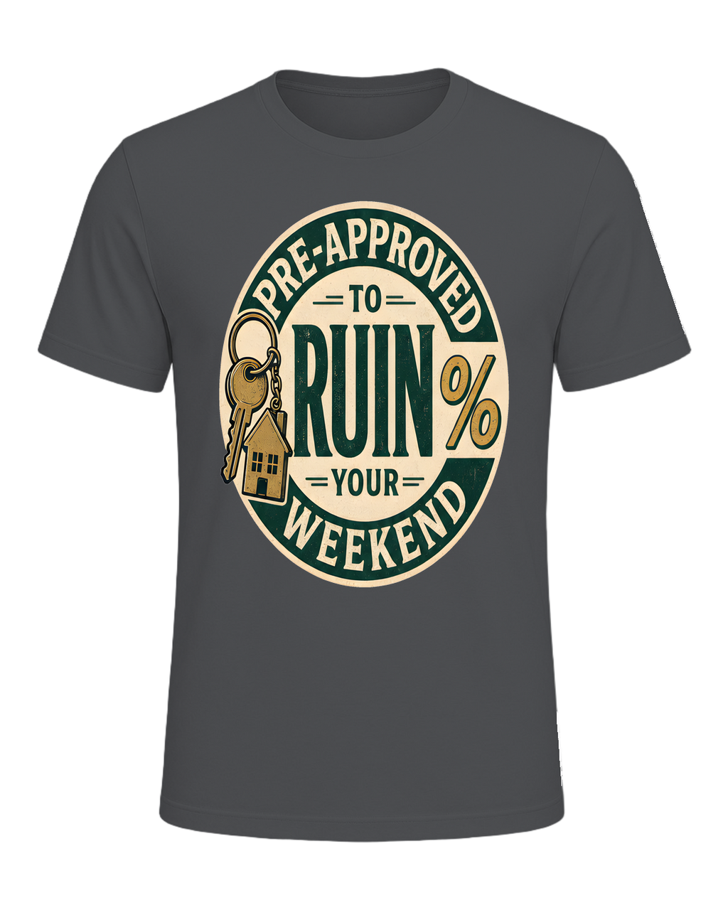 PRE-APPROVED TO RUIN YOUR WEEKEND — Asphalt