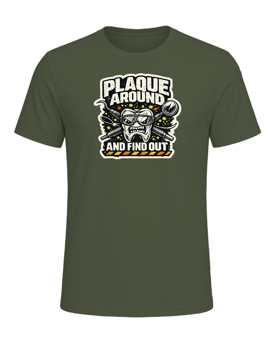 Plaque Around And Find Out Tee — Military Green