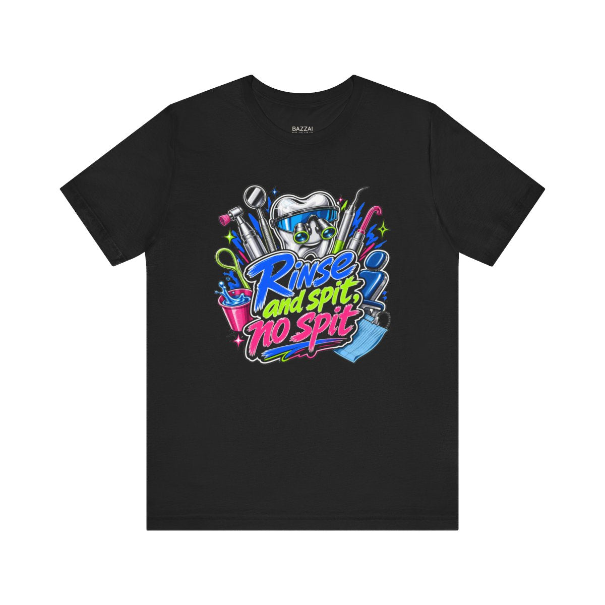 Dental Office Humor T-Shirt — Rinse and Spit, No Spit — t-shirt design