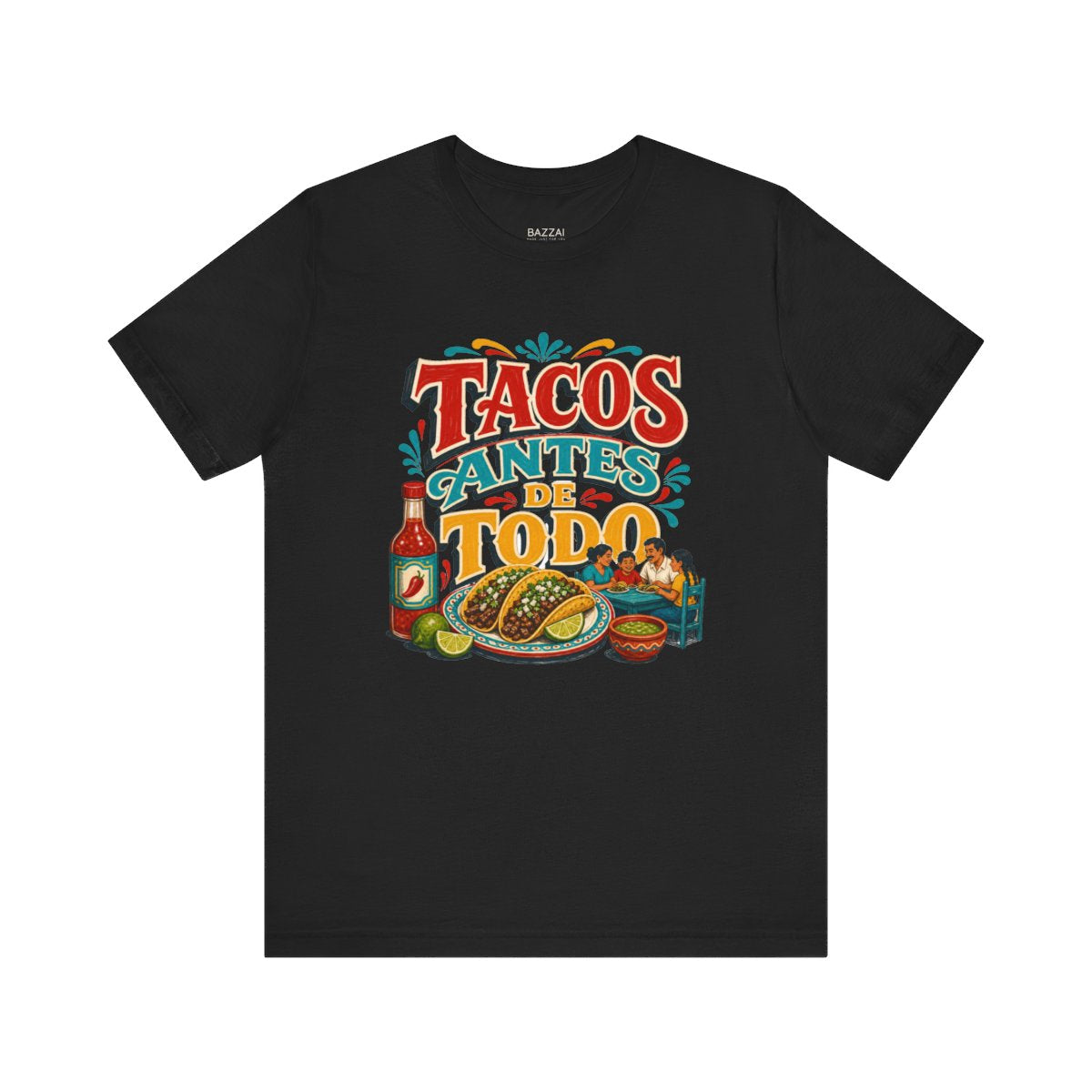 Taco Gift T-Shirt — Tacos Antes De Todo — t-shirt design