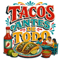 TACOS ANTES DE TODO