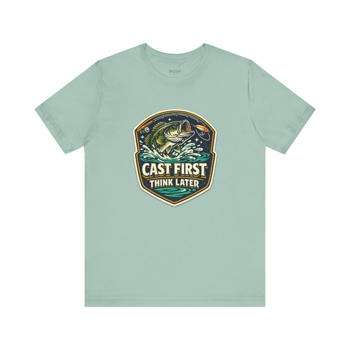 Fishing Gift T-Shirt — Cast First Think Later — angler t-shirt design by Reggie