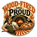 WOOD-FIRED AND PROUD