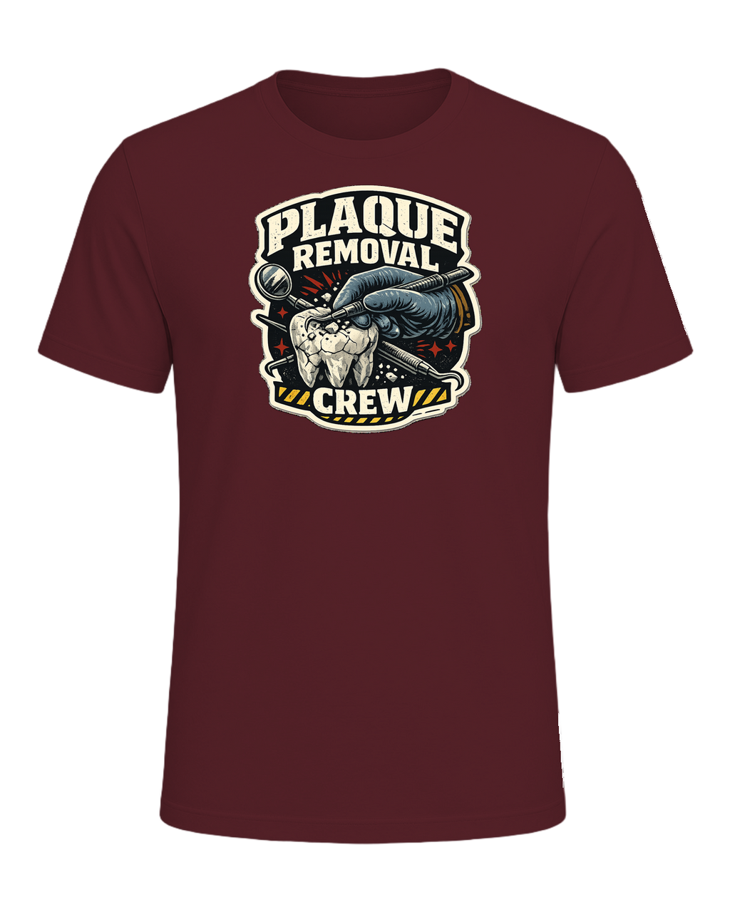 Plaque Removal Crew Tee — Maroon