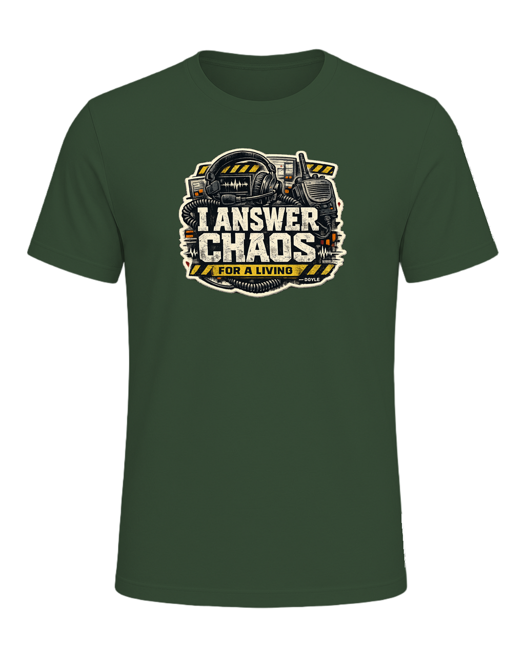 I Answer Chaos For A Living Tee — Heather Forest