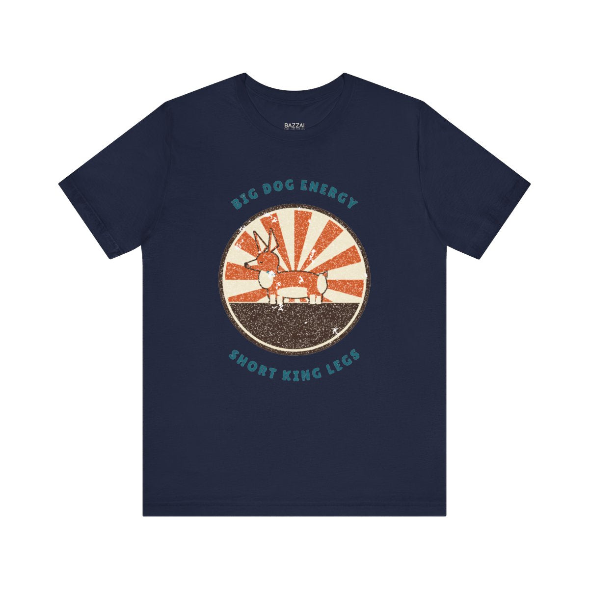 Funny Dog Lover Gift T-Shirt — Big Dog Energy, Short King Legs — corgi club t-shirt design