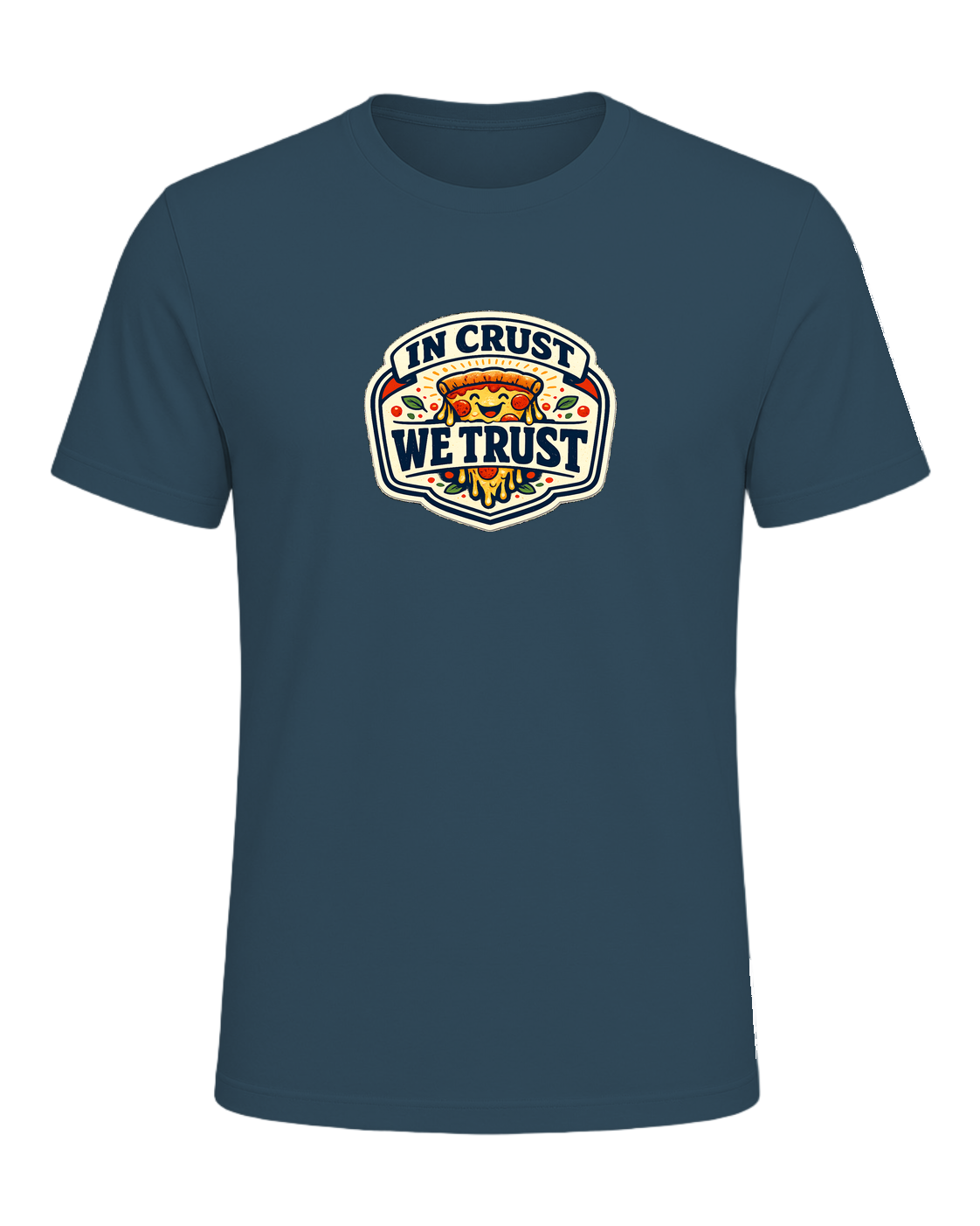 In Crust We Trust Tee — Deep Teal