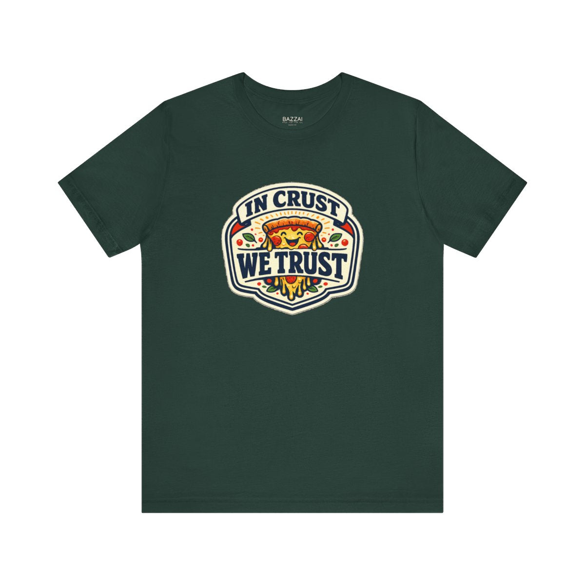 Pizza Gift T-Shirt — In Crust We Trust — t-shirt design by Sol