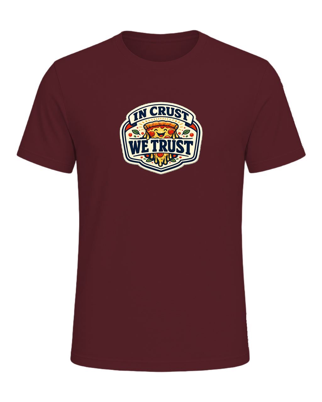 In Crust We Trust Tee — Maroon