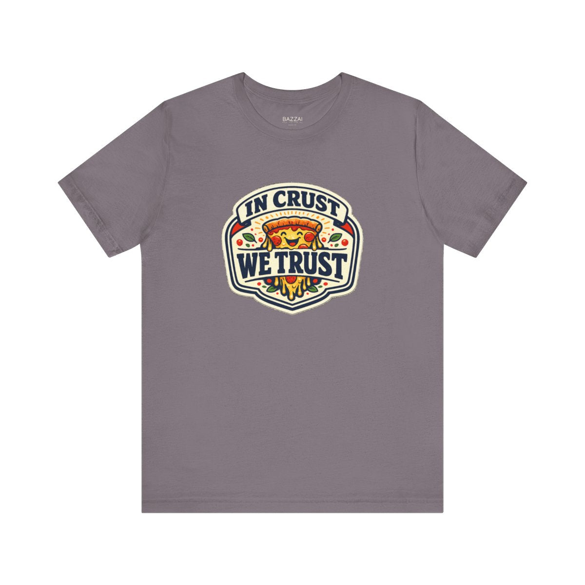 Pizza Gift T-Shirt — In Crust We Trust — t-shirt design by Sol