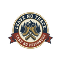 leave no trace, take no prisoners