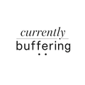 currently buffering