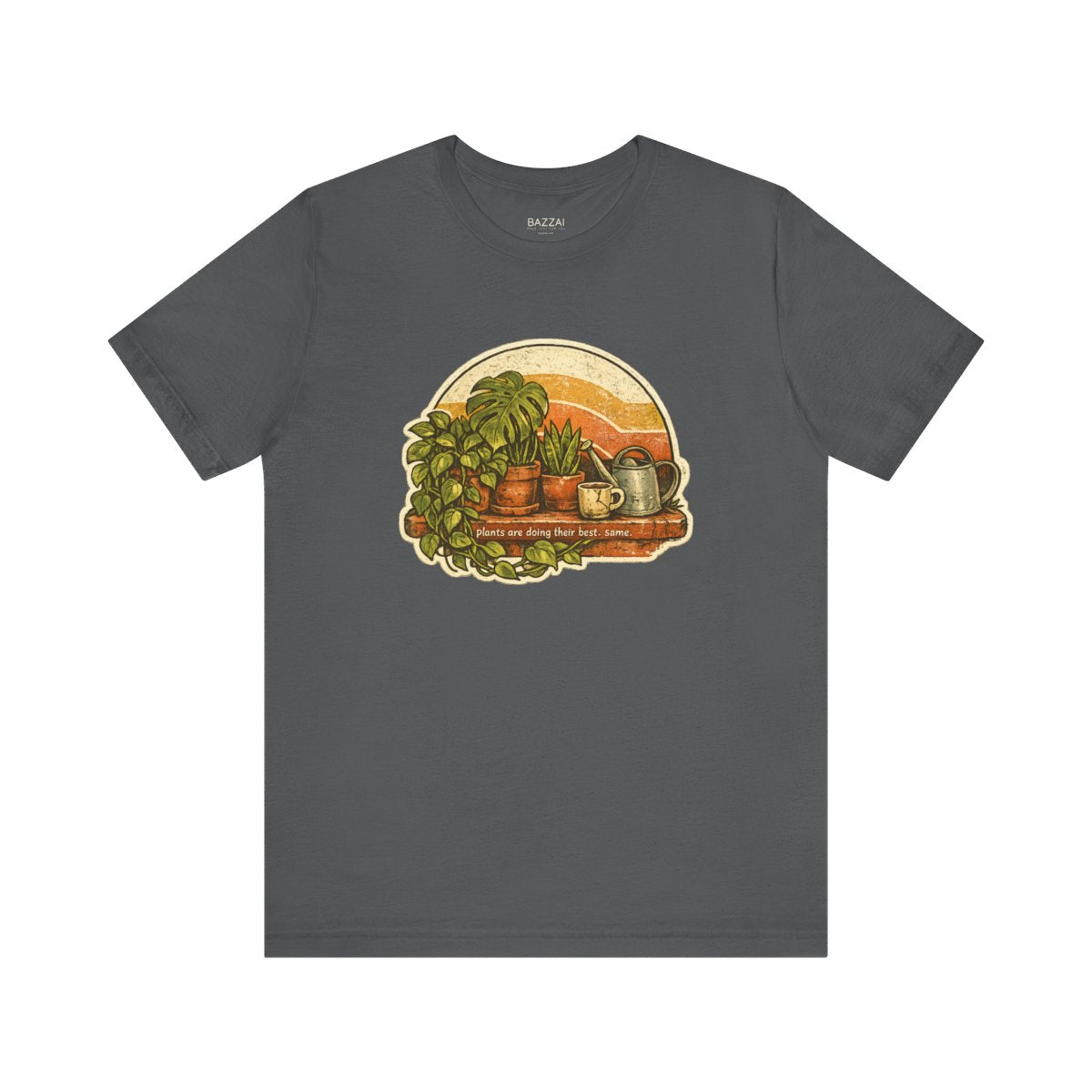 Plant Lover Humor T-Shirt — Plants Are Doing Their Best. Same. — plant mom t-shirt design by Margaux