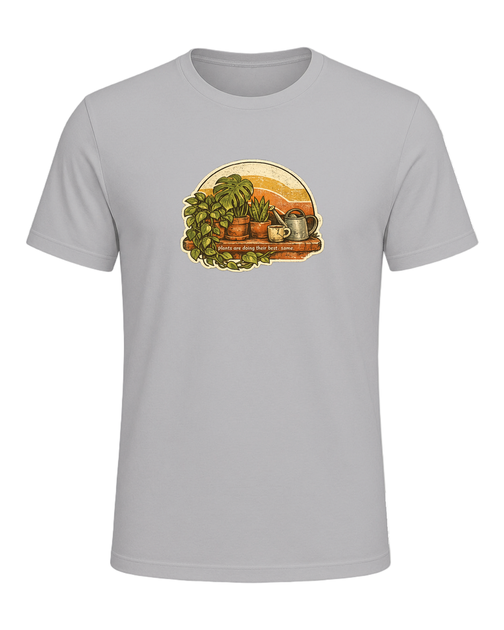 Plants Are Doing Their Best. Same. Tee — Athletic Heather