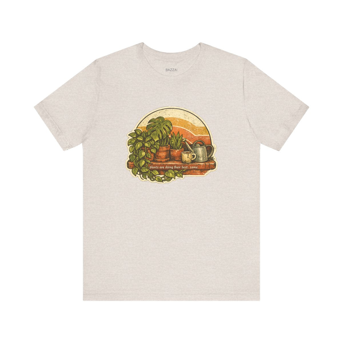 Plant Lover Humor T-Shirt — Plants Are Doing Their Best. Same. — plant mom t-shirt design by Margaux