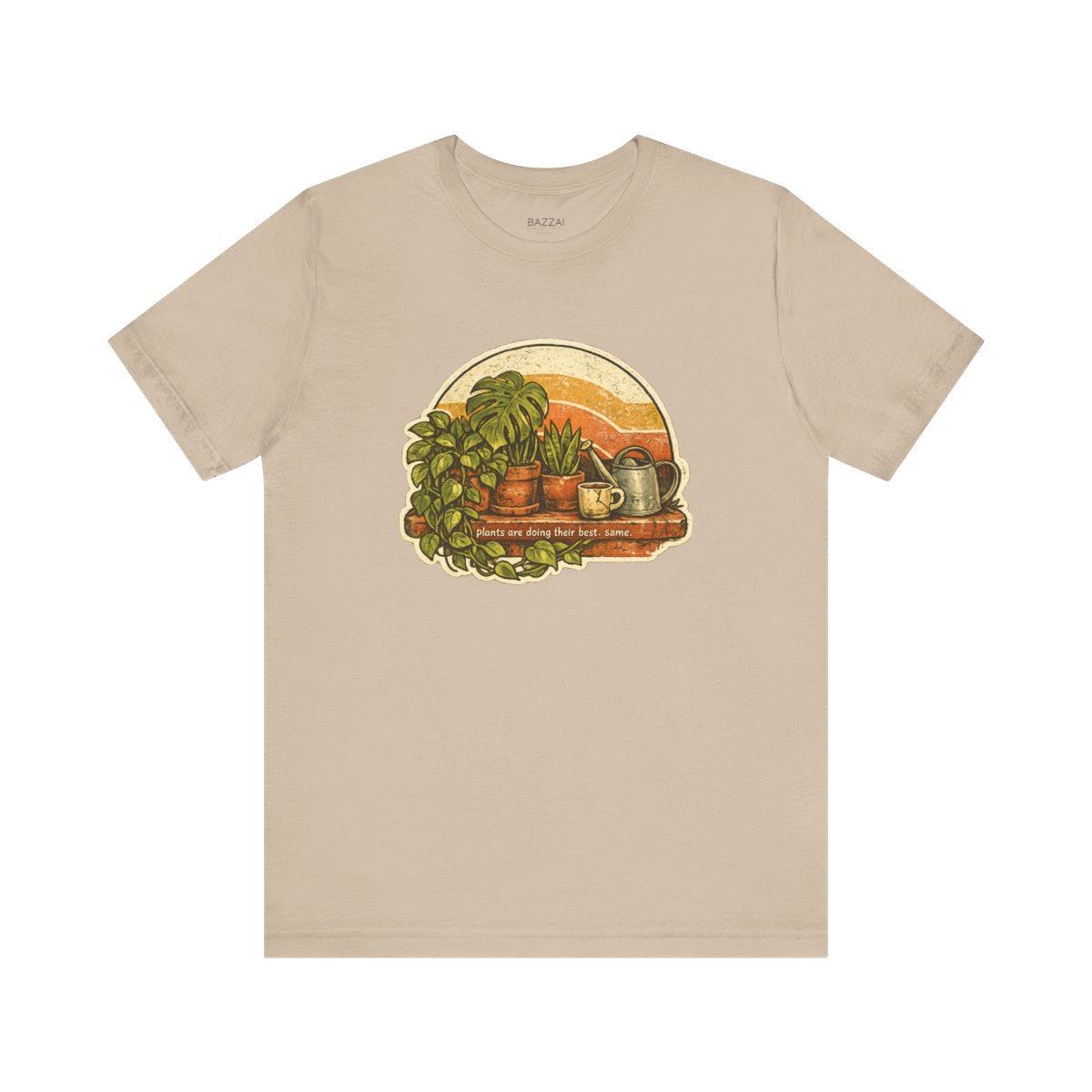 Plant Lover Humor T-Shirt — Plants Are Doing Their Best. Same. — plant mom t-shirt design by Margaux