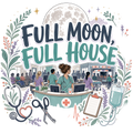 FULL MOON, FULL HOUSE