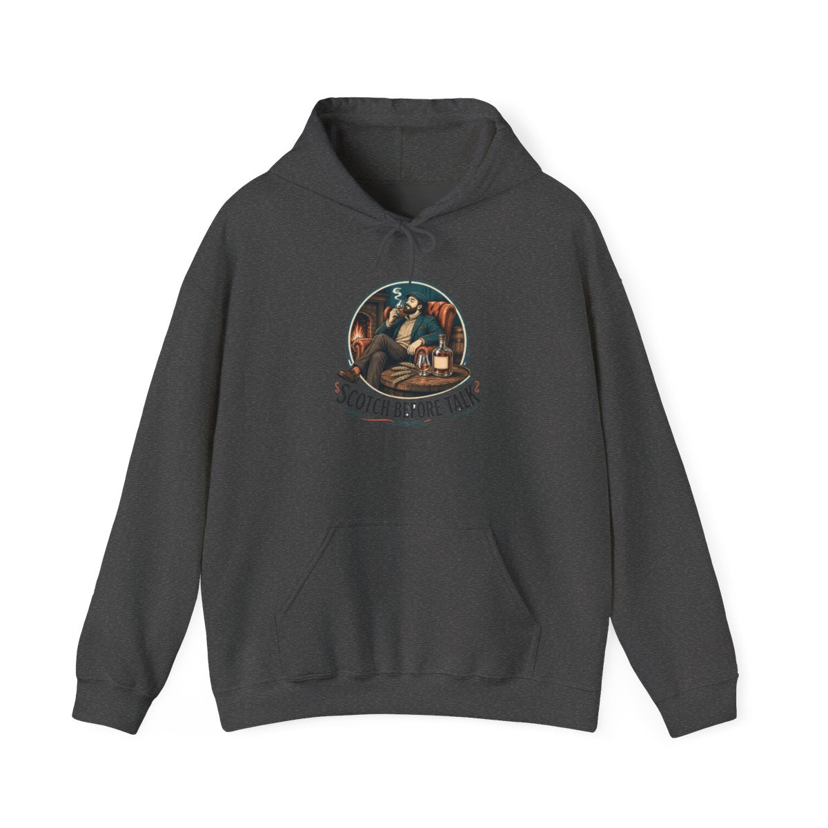 Scotch Lover Hoodie — Scotch Before Talk — hoodie design