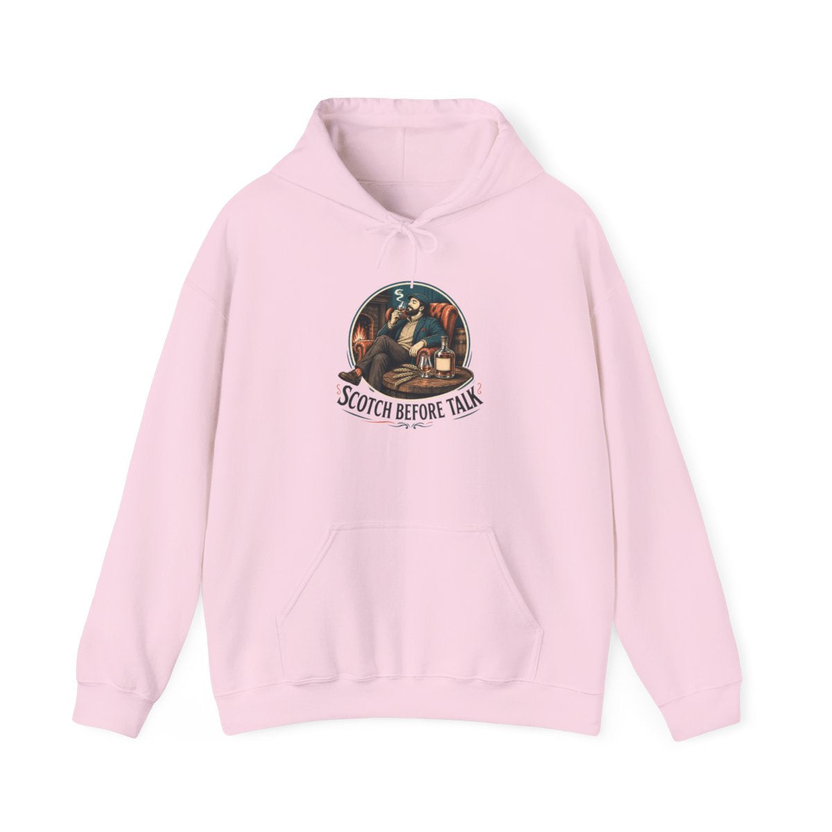 Scotch Lover Hoodie — Scotch Before Talk — hoodie design
